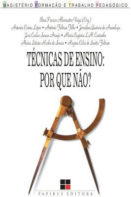 Técnicas de Ensino: Por Que Não?