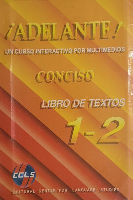 Adelante - Un Curso Interactivo Por Multimedios - Libro De Textos 1-2
