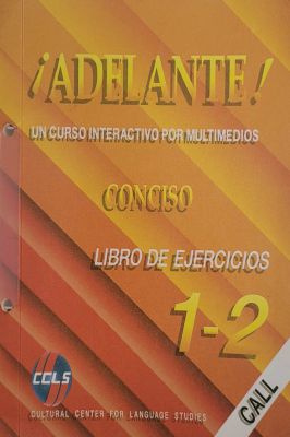 Adelante - Un Curso Interactivo Por Multimedios - Libro De Ejercicios  1-2