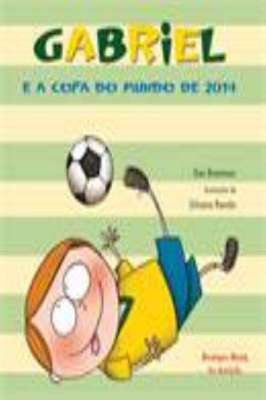 Gabriel E A Copa Do Mundo De 2014