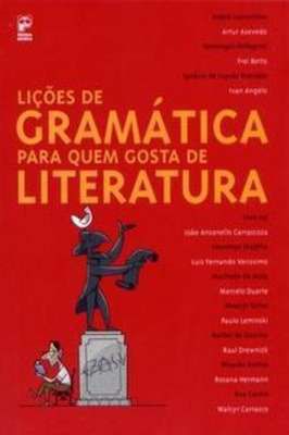 Lições de Gramática para Quem Gosta de Literatura